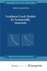 Nonlinear Crack Models for Nonmetallic Materials
