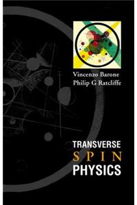 Transverse Spin Physics