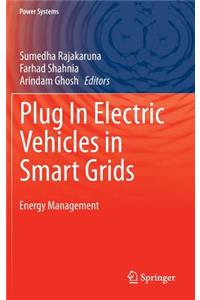 Plug In Electric Vehicles in Smart Grids