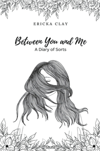 Between You and Me