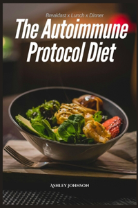 The Best Autoimmune Protocol Diet for Beginners