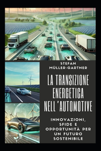 La Transizione Energetica nell'Automotive