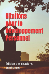Citations pour le Développement Personnel