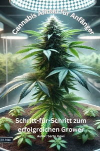 Cannabis Anbau für Anfänger