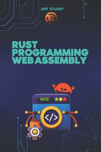 Rust Programming Language for Web Assembly
