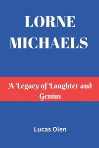 Lorne Michaels