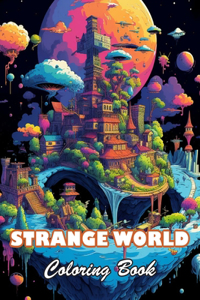 Strange World Coloring Book