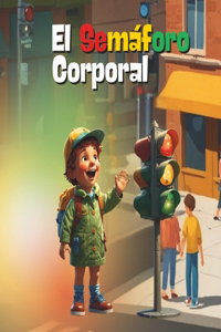 Semáforo Corporal