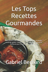 Les Tops Recettes Gourmandes