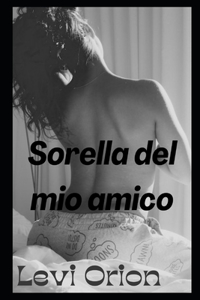 Sorella del mio amico
