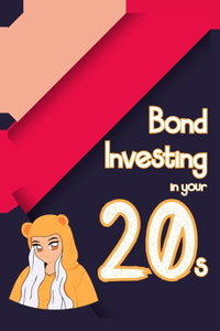 Bond Investing in Your 20s