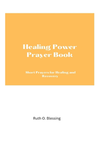 Healing Power Prayer Book