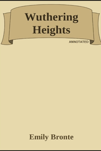 Wuthering Heights (Annotated)