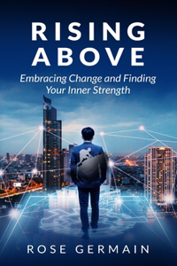 Rising Above