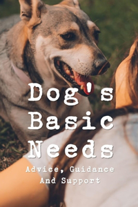 Dog's Basic Needs