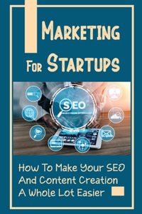 Marketing For Startups