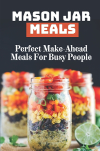 Mason Jar Meals