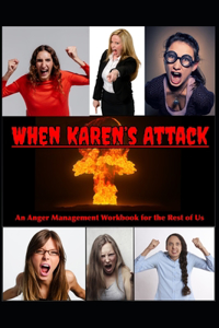 When Karen's Attack
