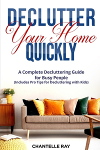 How to Declutter Your Home Quickly
