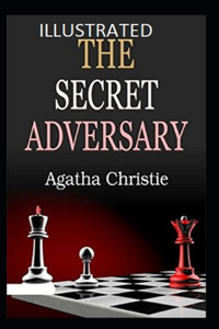 The Secret Adversary (Illustrated edition)