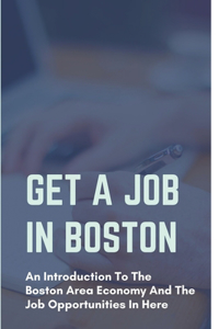 Get A Job In Boston