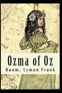 Ozma of Oz Annotated