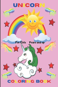 Unicorn For Girls 3 Years and up Coloring Book