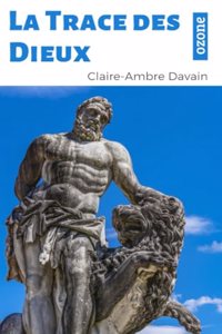 La Trace Des Dieux
