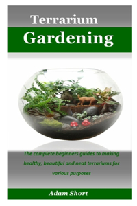 Terrarium Gardening