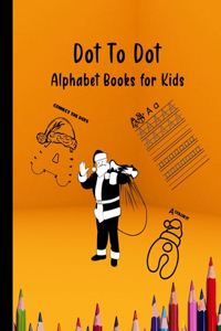Dot to dot alphabet books for kids