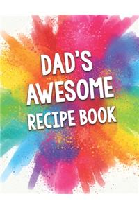 Dad's Awesome Recipe Book