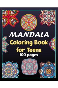 Mandala coloring book for teens 100 pages