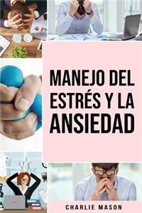 Manejo del estrés y la Ansiedad