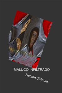 Maluco Infiltrado