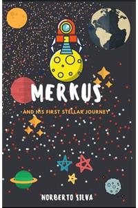 Merkus And his first stellar journey