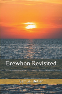 Erewhon Revisited