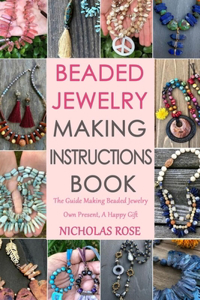 Beaded Jewelry Making Instructions Book