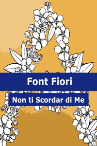 Font fiori non ti scordar di me