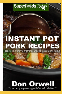 Instant Pot Pork Recipes