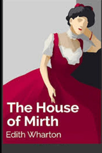 The House of Mirth Illustrated