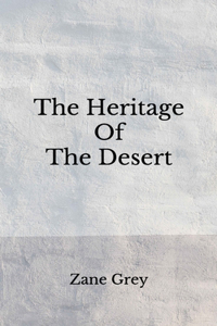 The Heritage Of The Desert