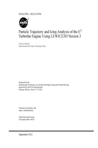 Particle Trajectory and Icing Analysis of the E(sup 3) Turbofan Engine Using LEWICE3D Version 3