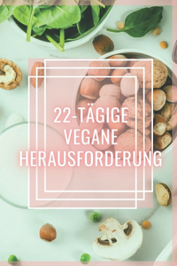 22-Tägige Vegane Herausforderung
