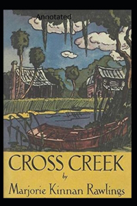 Cross Creek Annotated