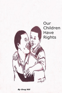 Our Children Have Rights