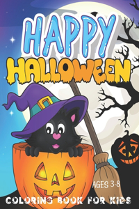 Happy Halloween Coloring Book For Kids Ages 3-8