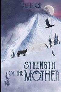 Strength of The Mother