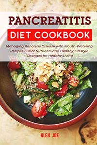 Pancreatitis Diet Cookbook