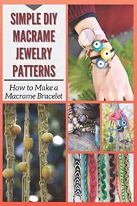 Simple DIY Macrame Jewelry Patterns