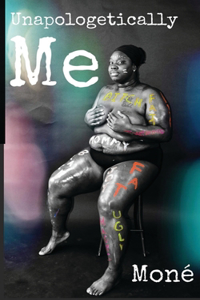 Unapologetically me